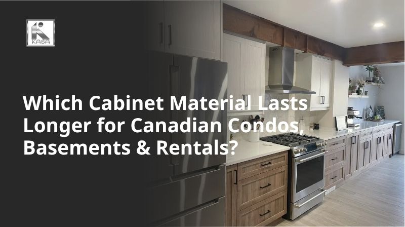 Cabinet Material Lasts Longer for Canadian