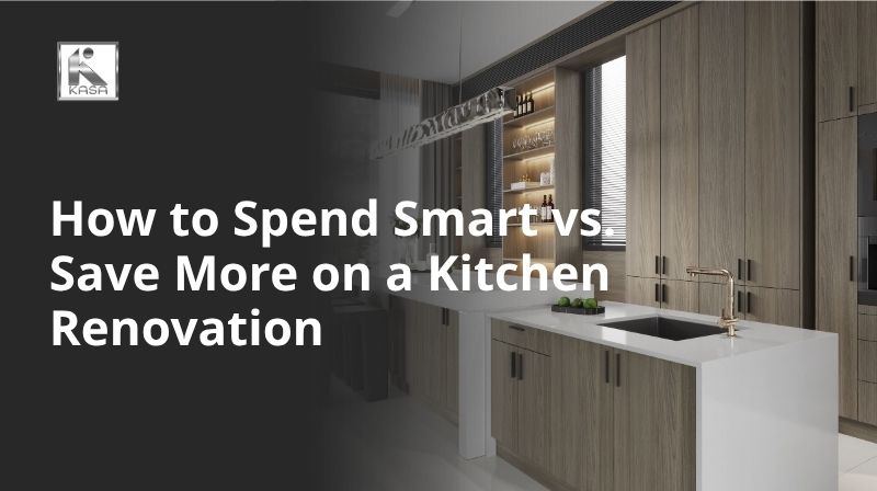 How to Spend Smart vs. Save More on a Kitchen Renovation