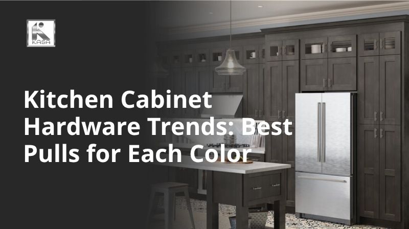 Kitchen Cabinet Hardware Trends Best Pulls for Each Color